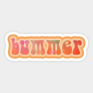 BUMMER. Retro 60s 70s aesthetic slang Sticker